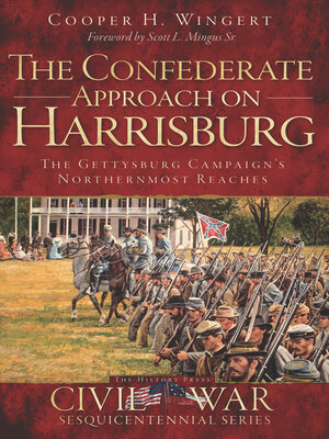 The Confederate Approach on Harrisburg - ebook